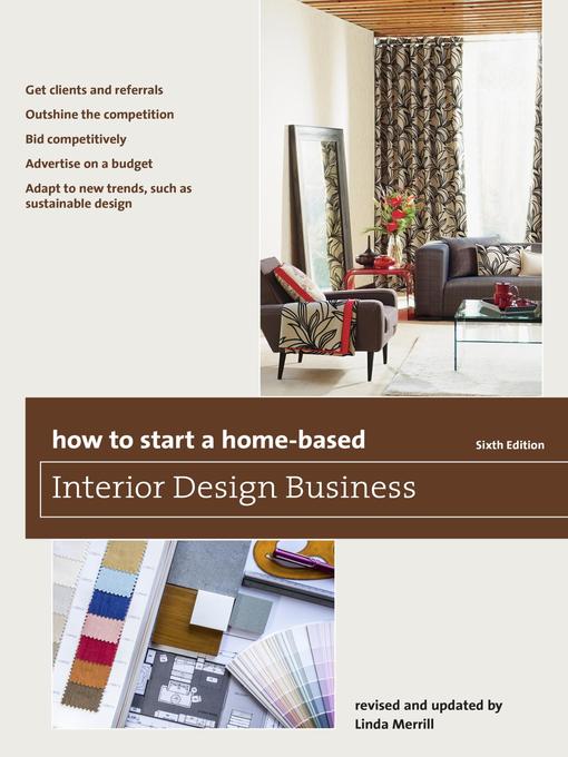 Title details for How to Start a Home-Based Interior Design Business by Linda Merrill - Available